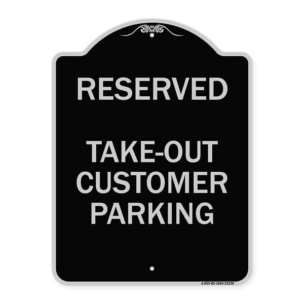 Reserved Take-Out Customer Parking Heavy-Gauge Aluminum Architectural Sign, 24" x 18", BS-1824-23220